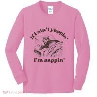 If I Aint Nappin Im Yappin Yapper Kids Long Sleeve Shirt thumb 0