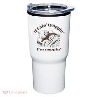 If I Aint Nappin Im Yappin Yapper Tumbler thumb 0