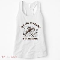 If I Aint Nappin Im Yappin Yapper Women's Tank Top thumb 0