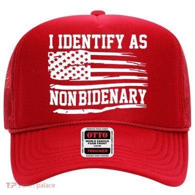 I Identify As Non Bidenary Anti Joe Biden Hat