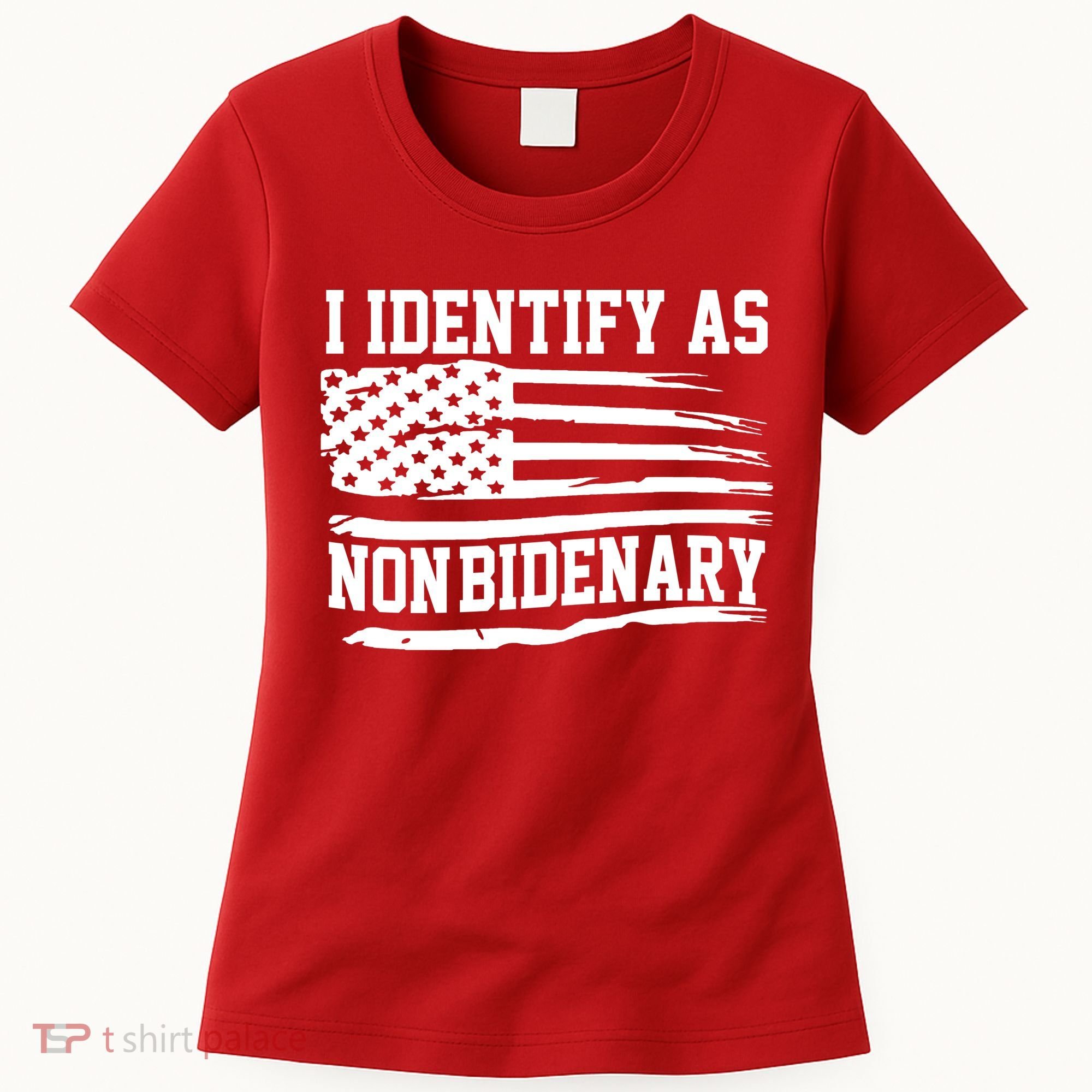 I Identify As Non Bidenary Anti Joe Biden Women's T-Shirt