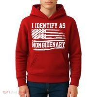 I Identify As Non Bidenary Anti Joe Biden Kids Hoodie thumb 4