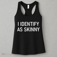 I Identify As Skinny Funny Jokes Sarcastic Women's Tank Top thumb 3