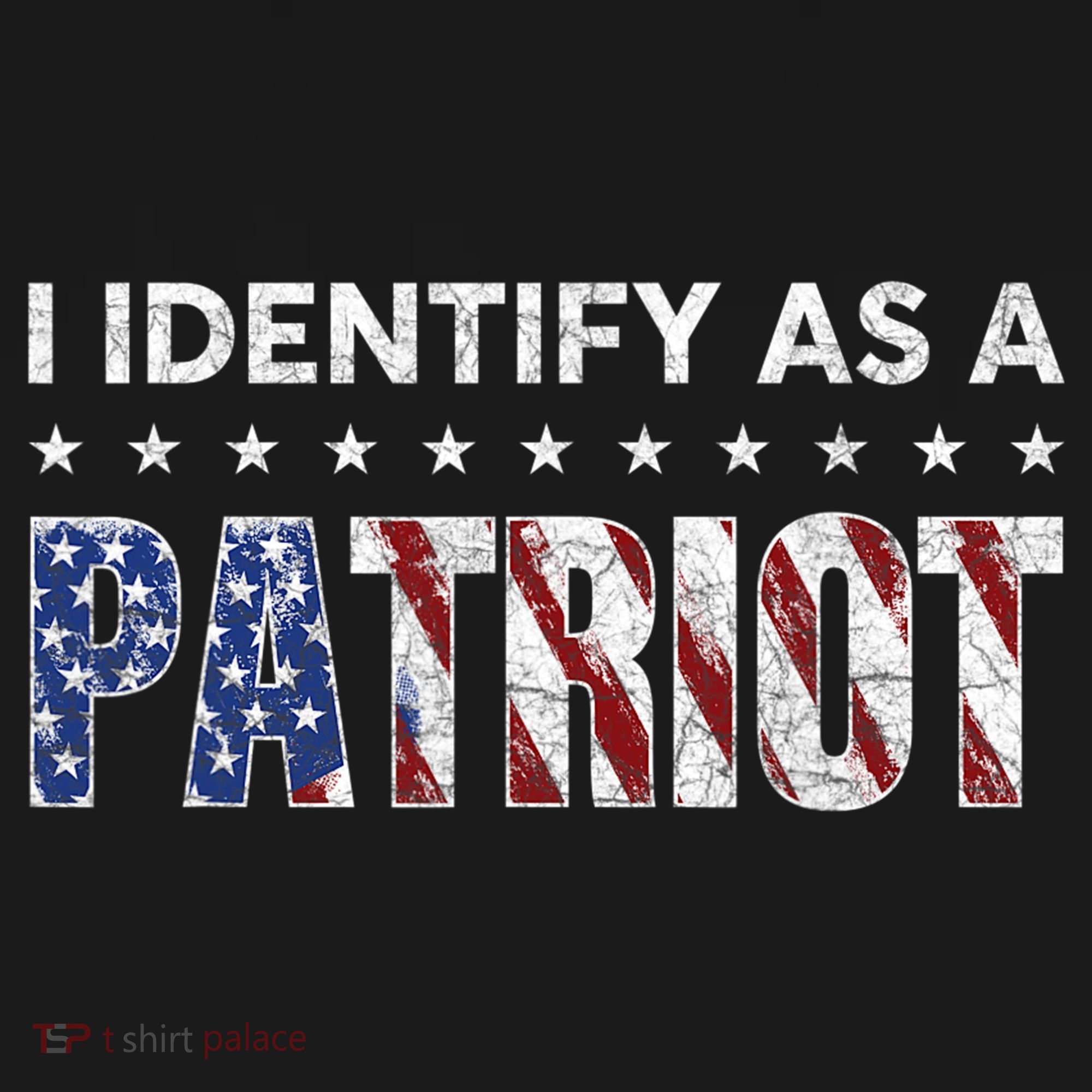 I Identify As A Patriot American Flag Patriotism Patriotic T-Shirt