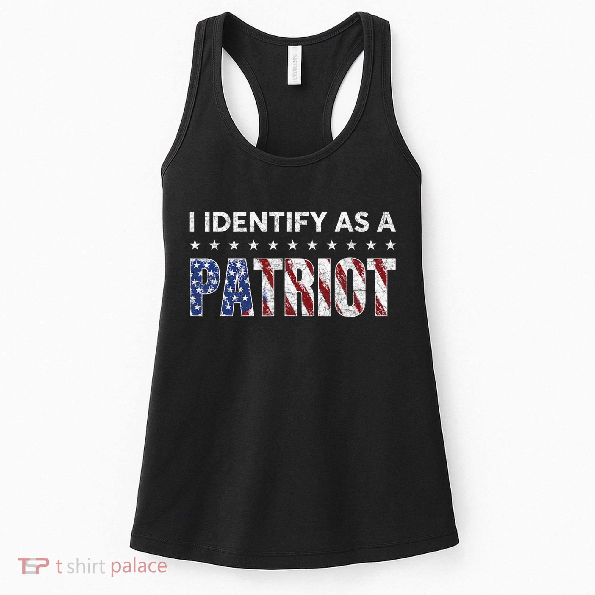 I Identify As A Patriot American Flag Patriotism Patriotic Women's Tank Top