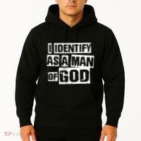 I Identify As A Man Of God Hoodie thumb 2