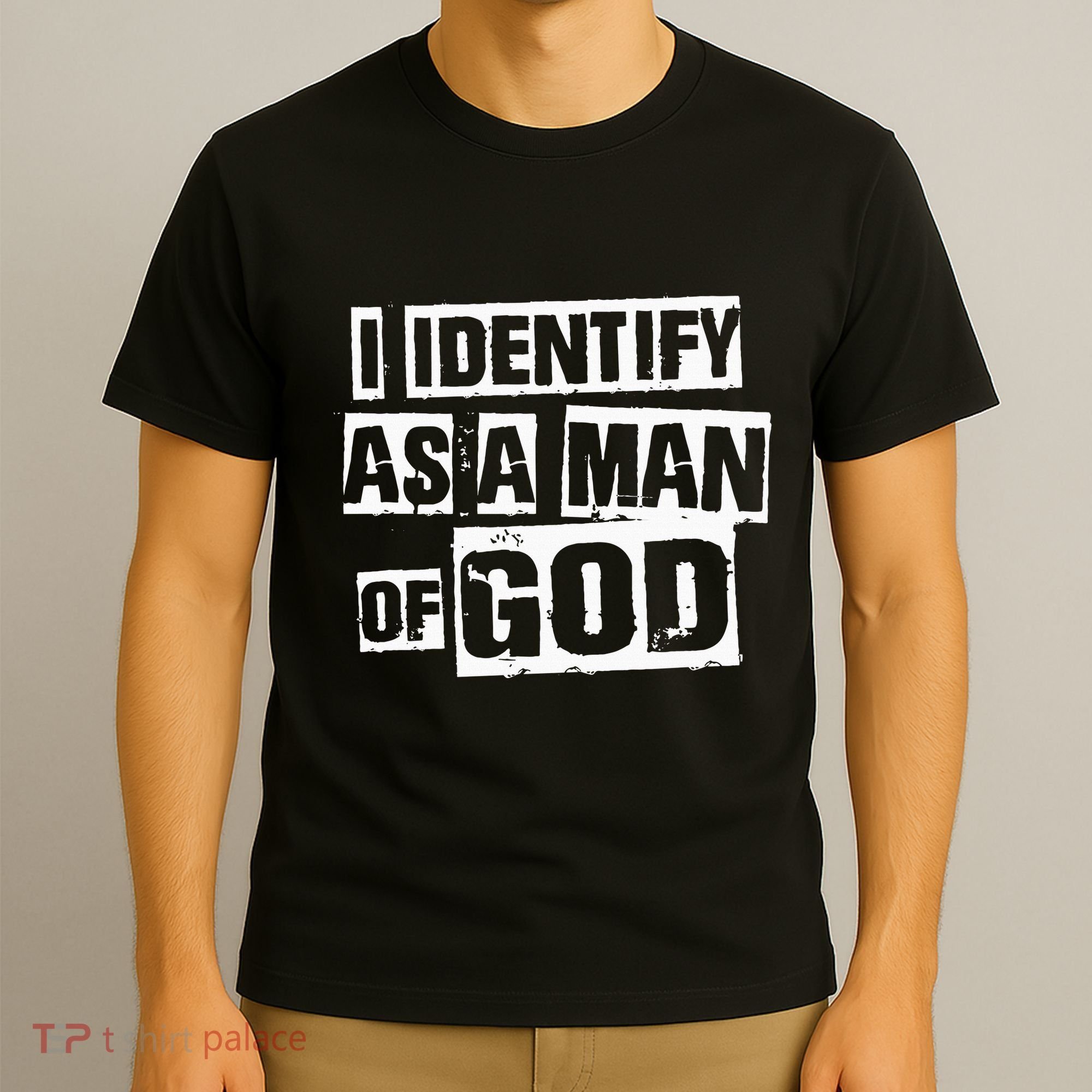 I Identify As A Man Of God T-Shirt