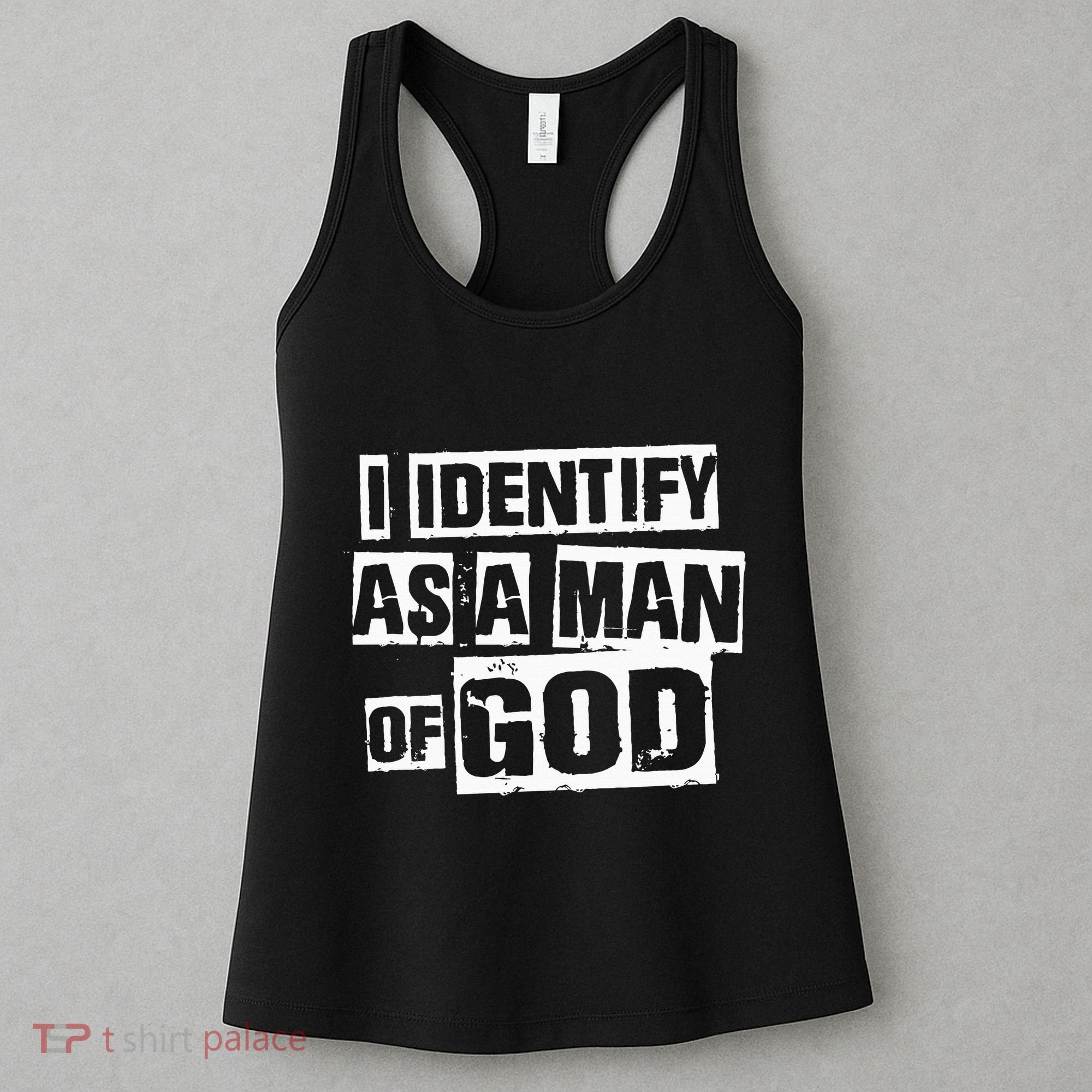 I Identify As A Man Of God Women's Tank Top