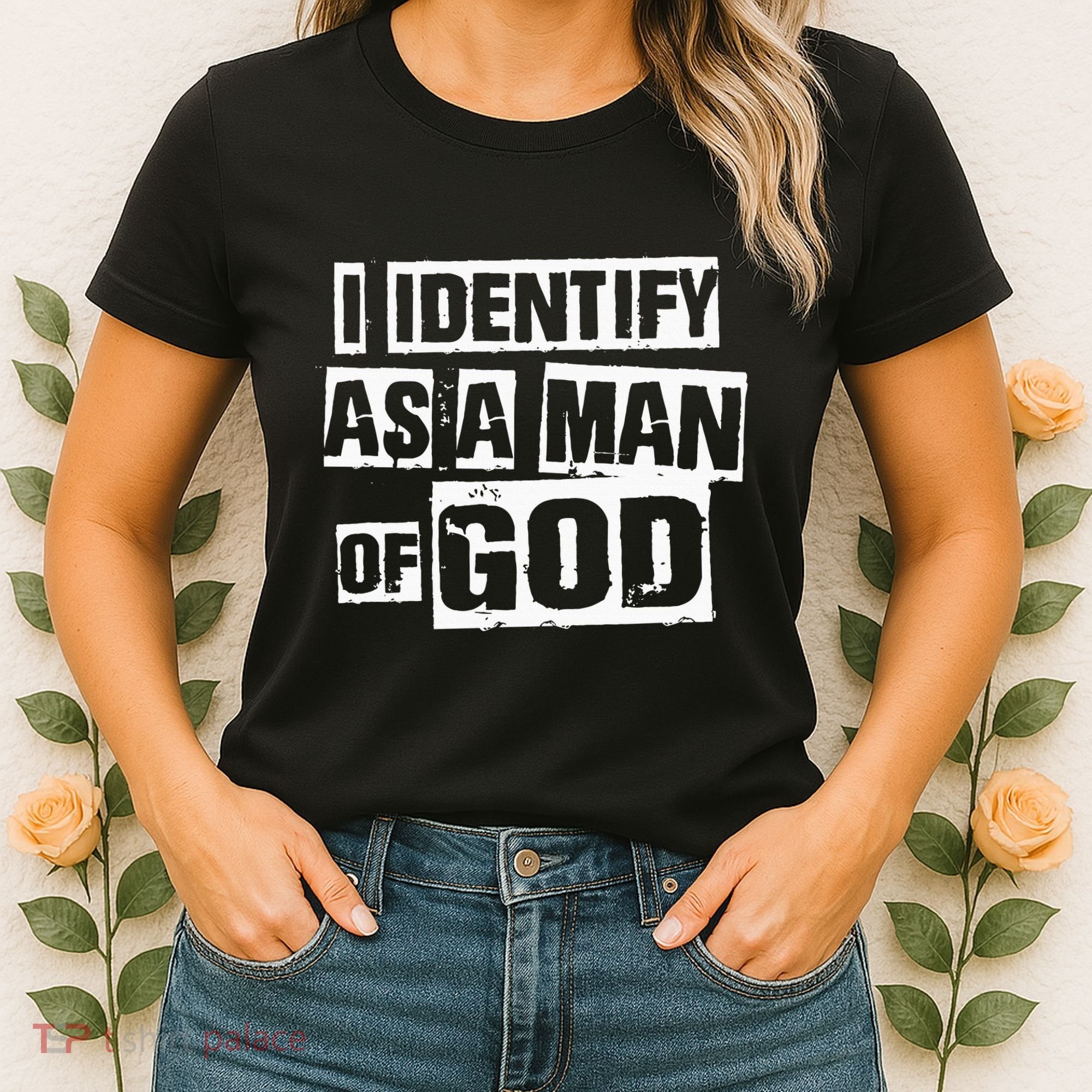 I Identify As A Man Of God Women's T-Shirt