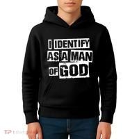 I Identify As A Man Of God Kids Hoodie thumb 4