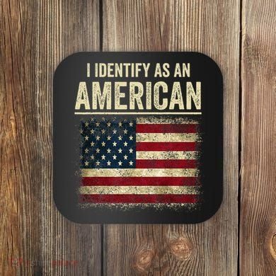 I Identify As An American Flag Coaster