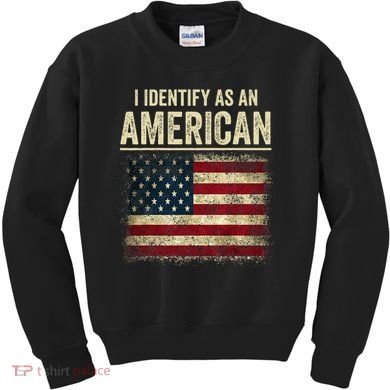 I Identify As An American Flag Kids Sweatshirt