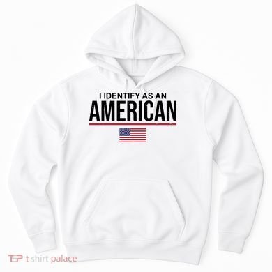I Identify As An American USA Flag Hoodie