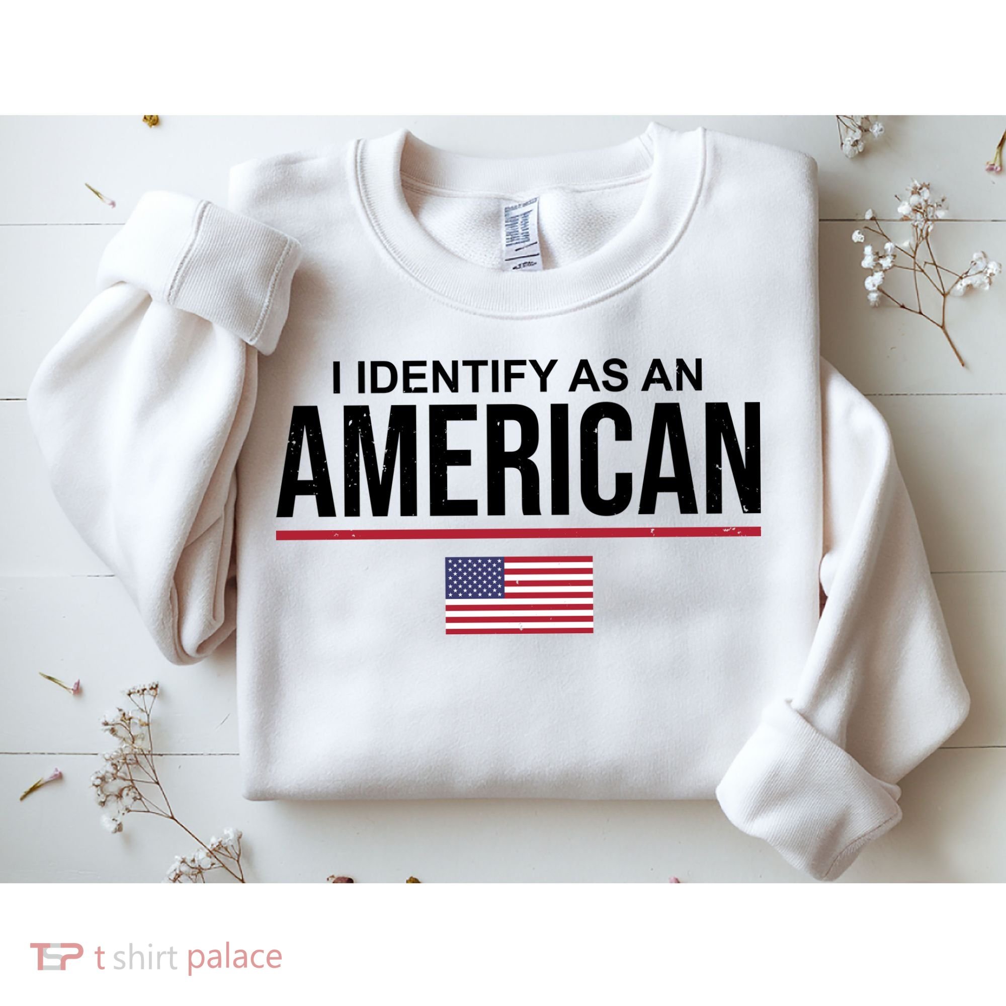 I Identify As An American USA Flag Sweatshirt