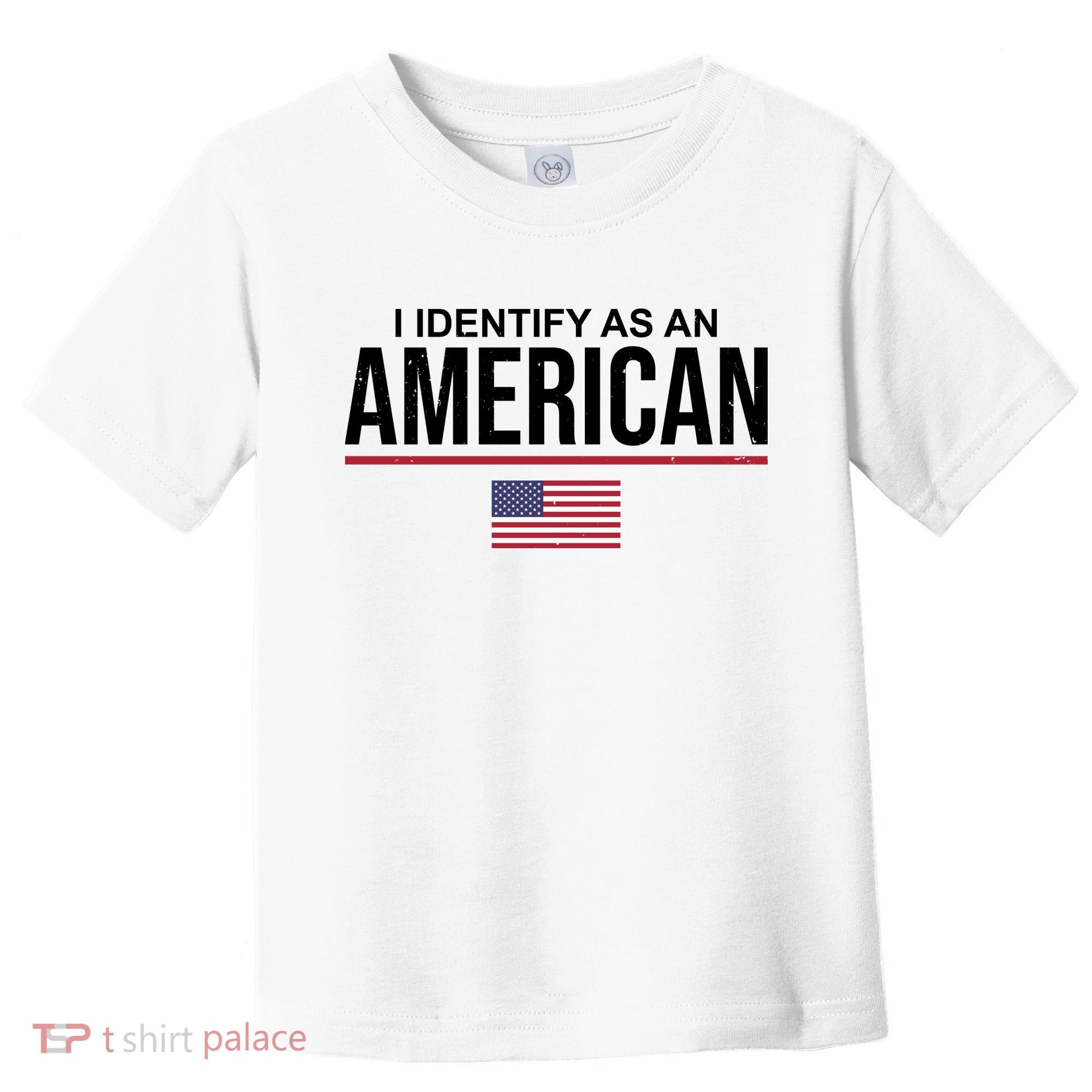 I Identify As An American USA Flag Toddler T-Shirt