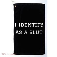 I Identify As A Slut Golf Towel thumb 0