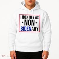 I Identify As Non Bidenary Anti Biden Funny Hoodie thumb 2