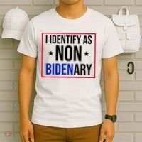 I Identify As Non Bidenary Anti Biden Funny T-Shirt thumb 6