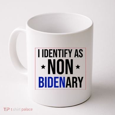 I Identify As Non Bidenary Anti Biden Funny Coffee Mug