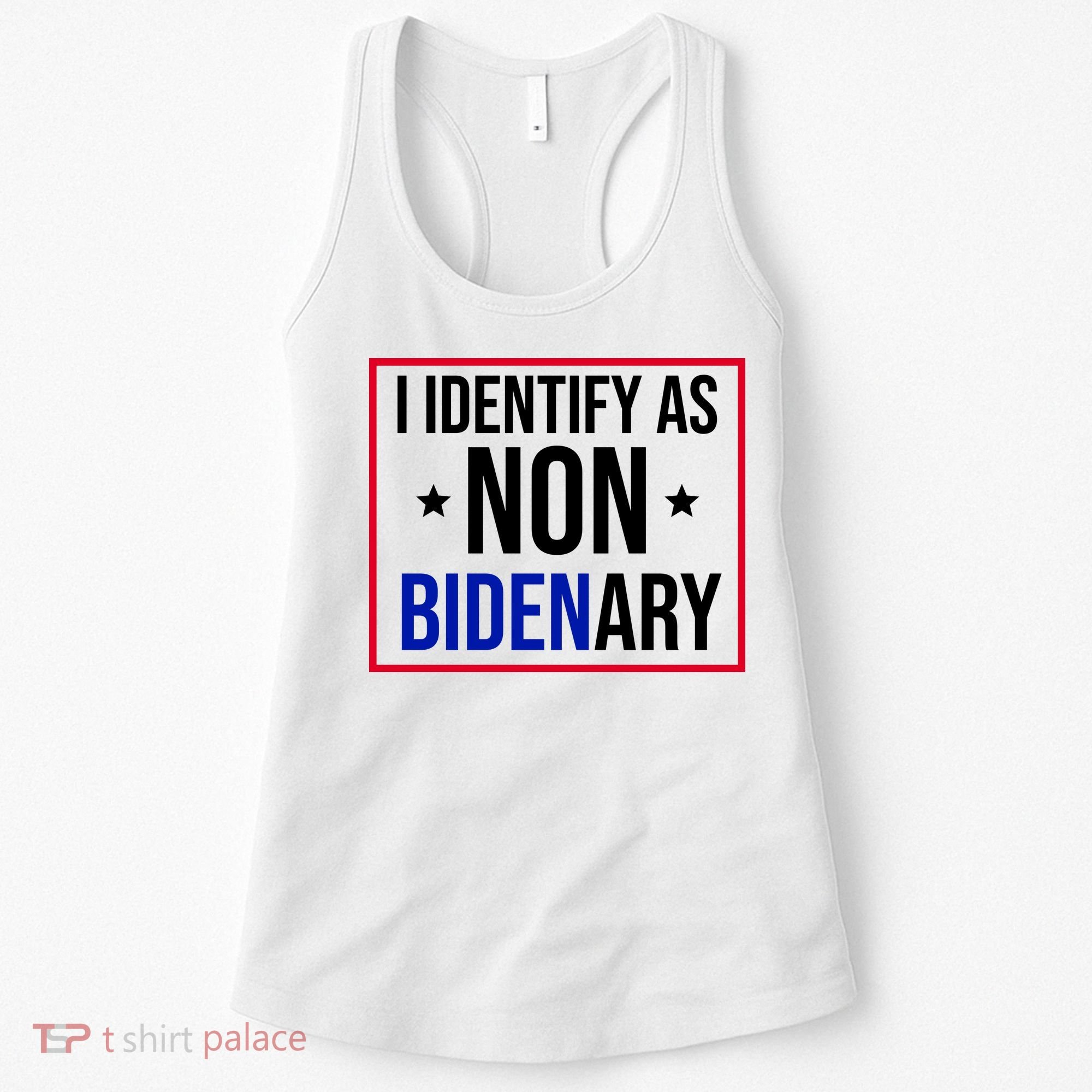 I Identify As Non Bidenary Anti Biden Funny Women's Tank Top