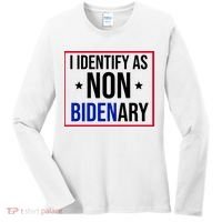 I Identify As Non Bidenary Anti Biden Funny Women's Long Sleeve Shirt thumb 0