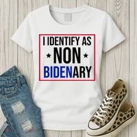 I Identify As Non Bidenary Anti Biden Funny Women's T-Shirt thumb 3