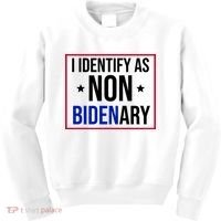I Identify As Non Bidenary Anti Biden Funny Kids Sweatshirt thumb 0