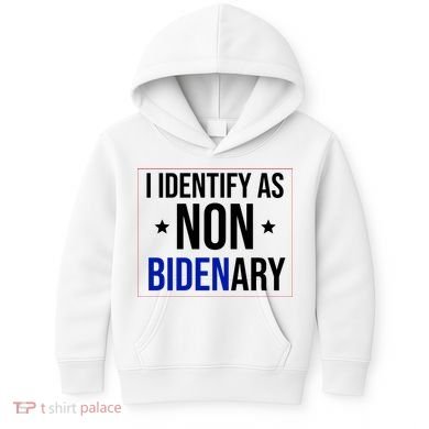 I Identify As Non Bidenary Anti Biden Funny Kids Hoodie