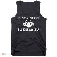 If I Ajax This Beat ILl Kill Myself Lucio Tank Top thumb 0