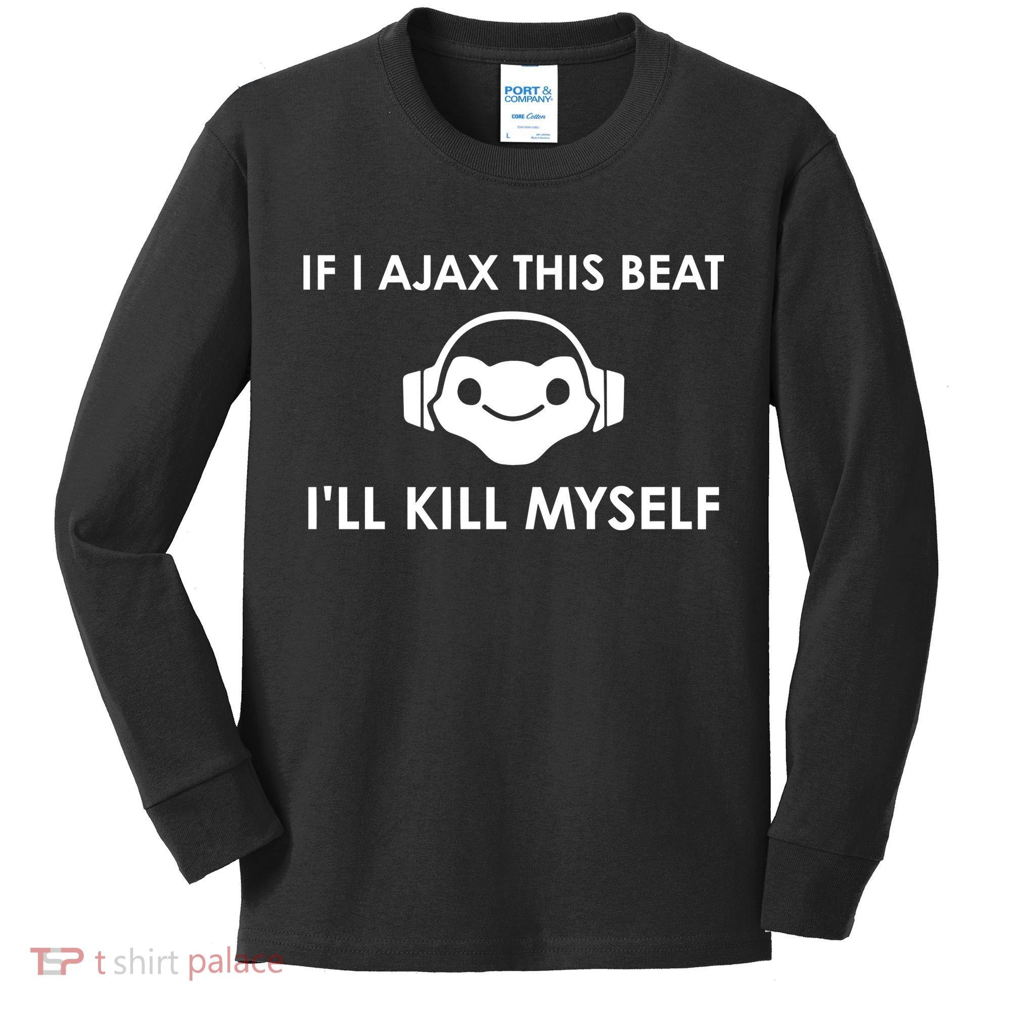 If I Ajax This Beat ILl Kill Myself Lucio Kids Long Sleeve Shirt