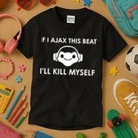 If I Ajax This Beat ILl Kill Myself Lucio Kids T-Shirt thumb 3