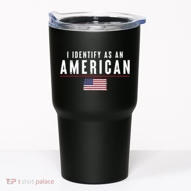 I Identify As An American Tumbler