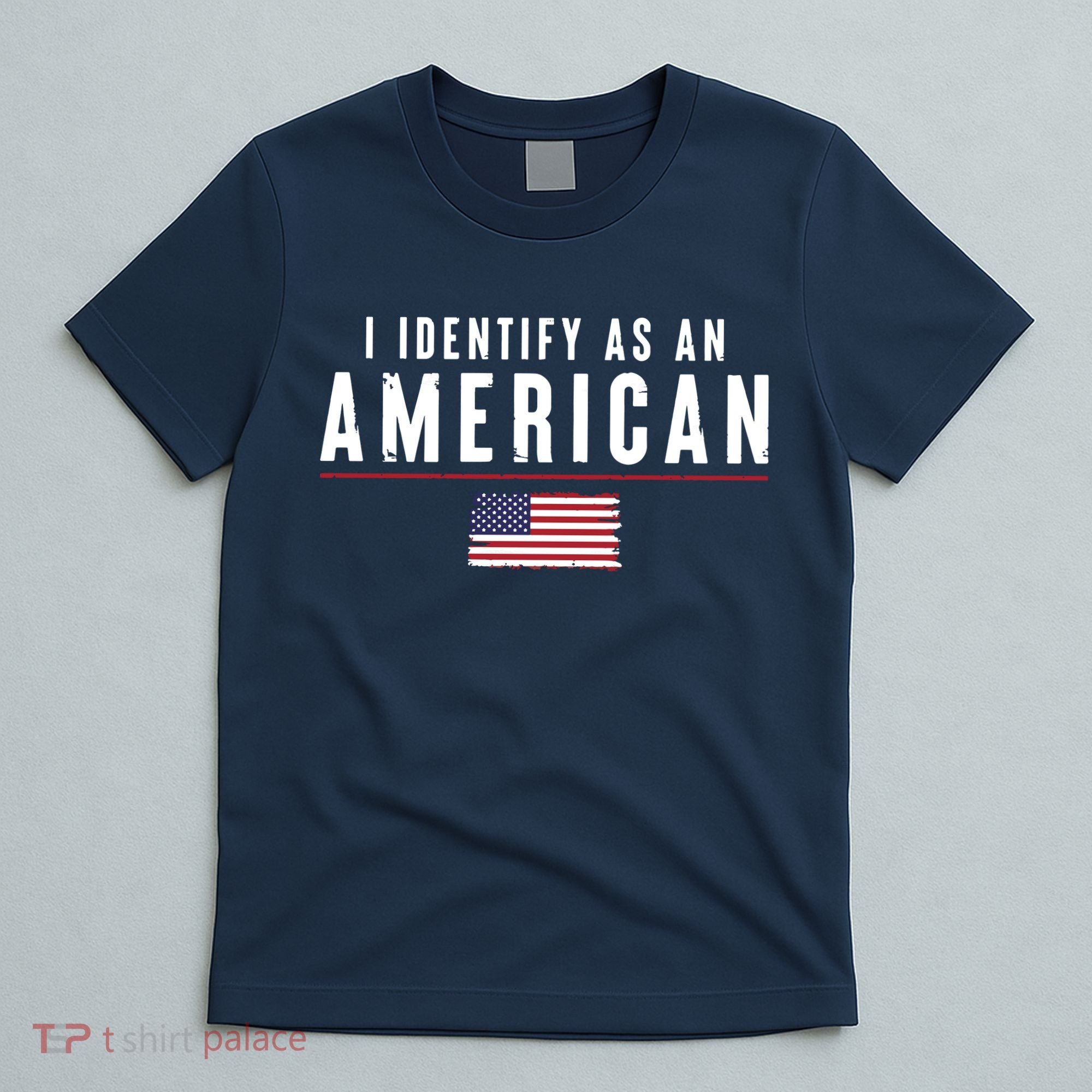 I Identify As An American T-Shirt