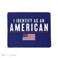 I Identify As An American Mousepad thumb 0