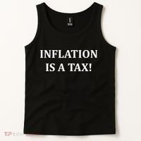 Inflation Is A Tax Tank Top thumb 2