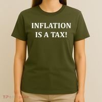 Inflation Is A Tax T-Shirt thumb 4