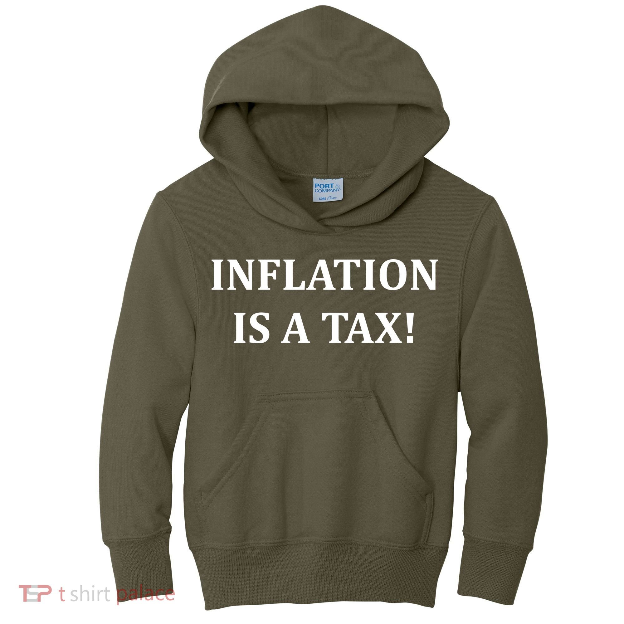 Inflation Is A Tax Kids Hoodie