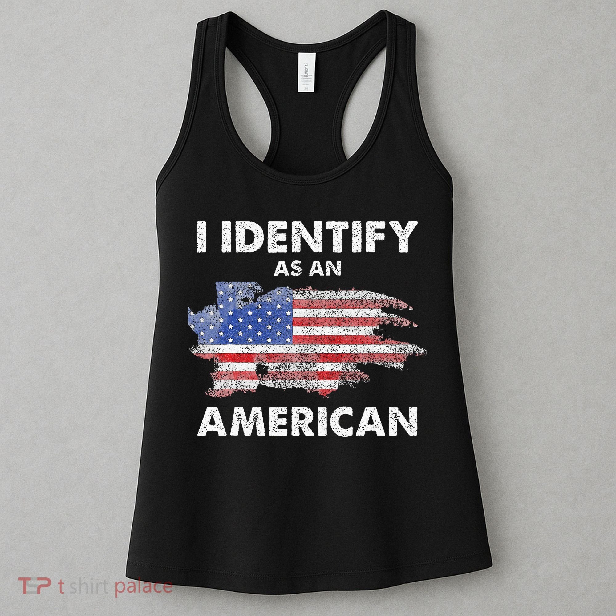 I Identify As An American Politics US Flag Proud American Women's Tank Top