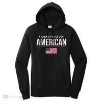 I Identify As An American No Identity Politics Usa Women's Hoodie thumb 0