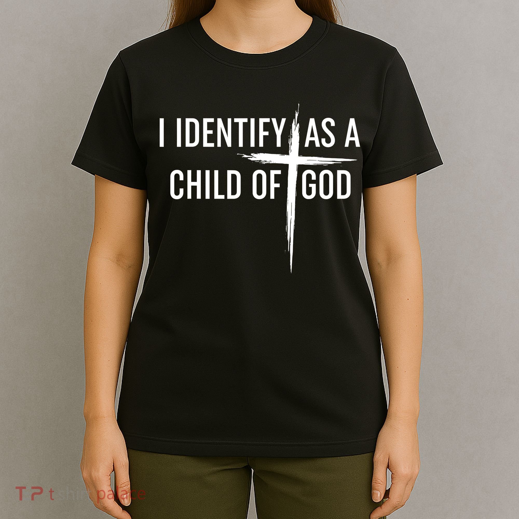 I Identify As A Child Of God Christian Funny T-Shirt