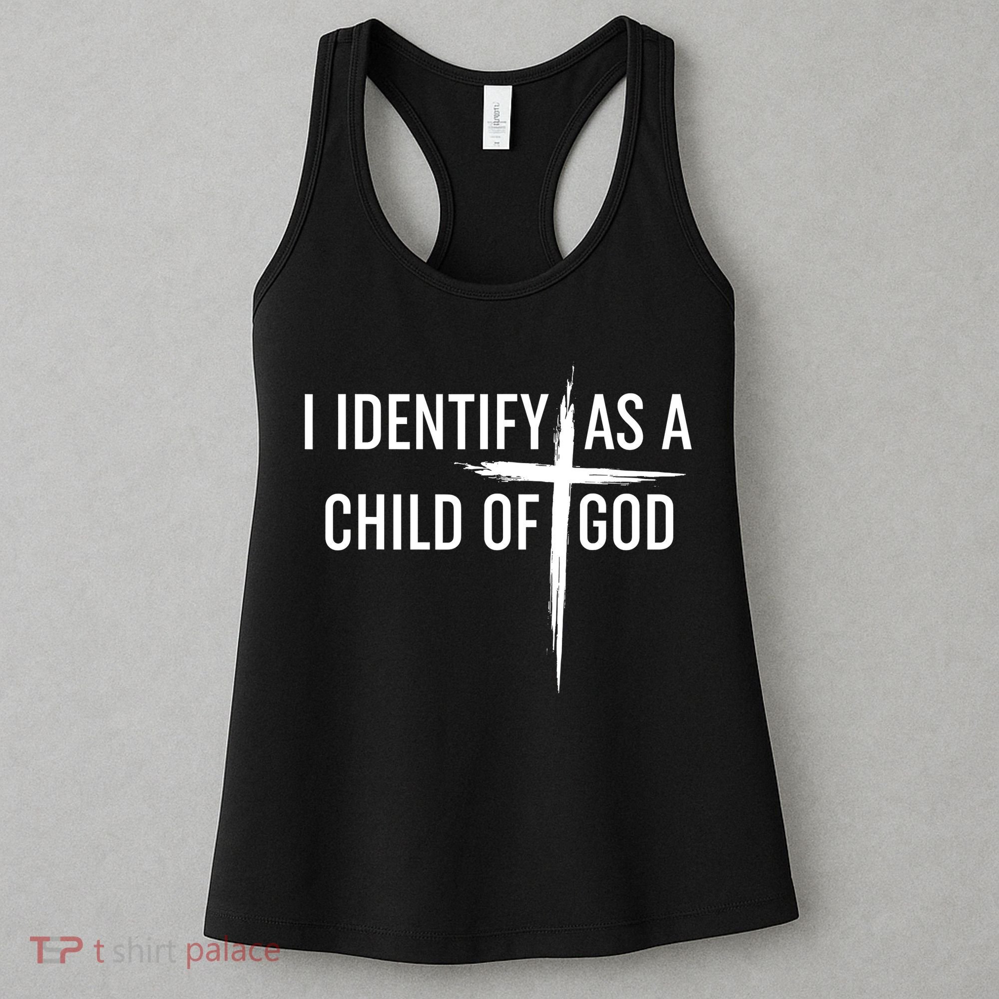 I Identify As A Child Of God Christian Funny Women's Tank Top