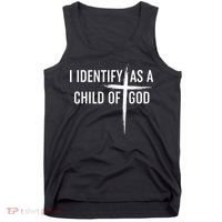 I Identify As A Child Of God Christian Funny Tank Top thumb 0