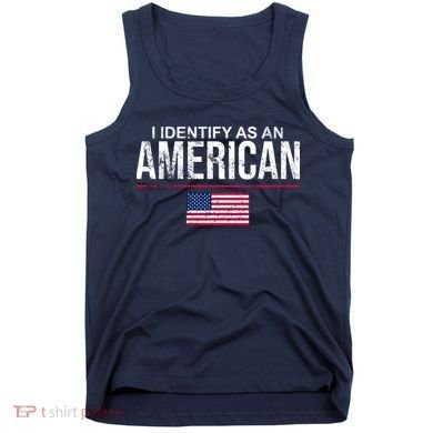 I Identify As An American USA FLAG Tank Top