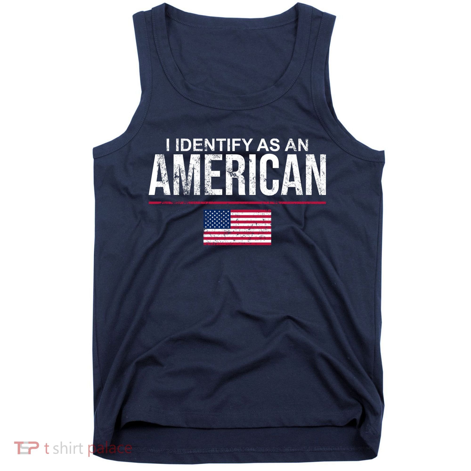 I Identify As An American USA FLAG Tank Top