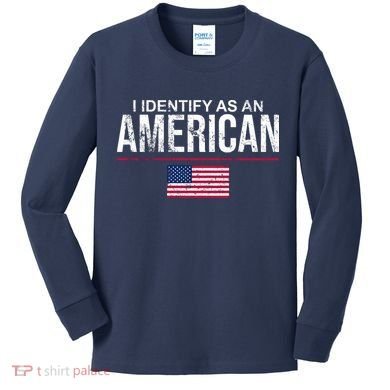 I Identify As An American USA FLAG Kids Long Sleeve Shirt