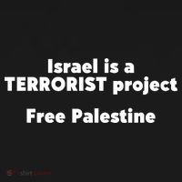 Israel Is A Terrorist Project Free Palestine Long Sleeve Shirt thumb 2