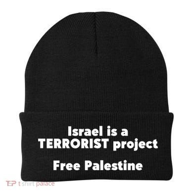 Israel Is A Terrorist Project Free Palestine Beanie