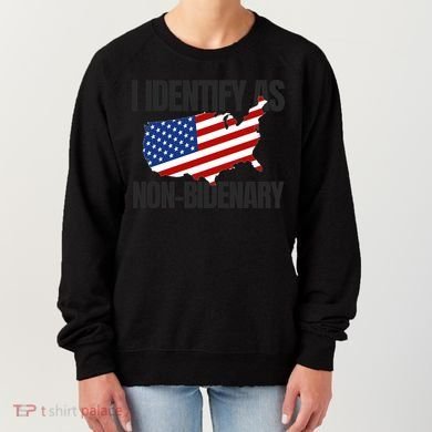 I Identify As Non Bidenary Women's Sweatshirt