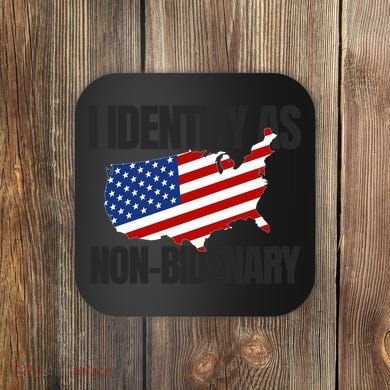 I Identify As Non Bidenary Coaster