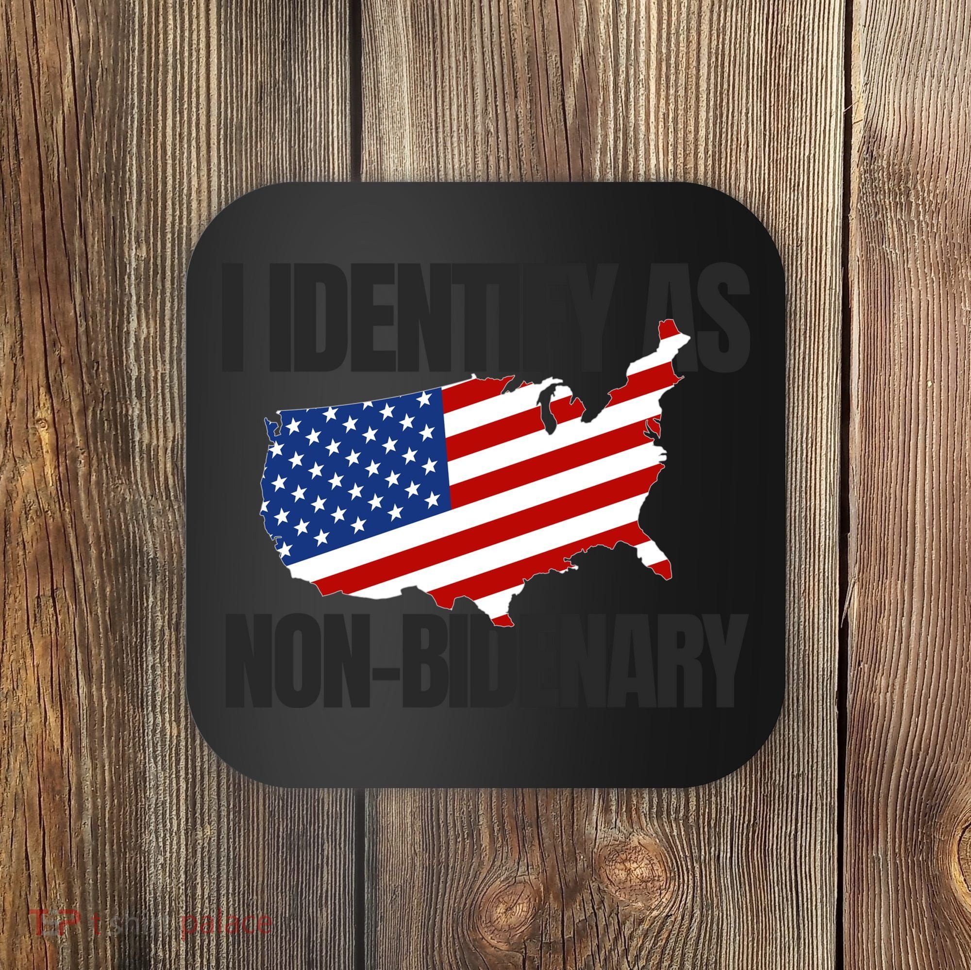 I Identify As Non Bidenary Coaster